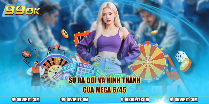 Sự ra đời và hình thành của xổ số Mega